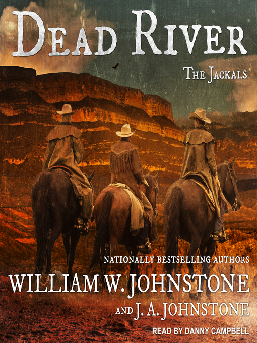 Title details for Dead River by William W. Johnstone - Available